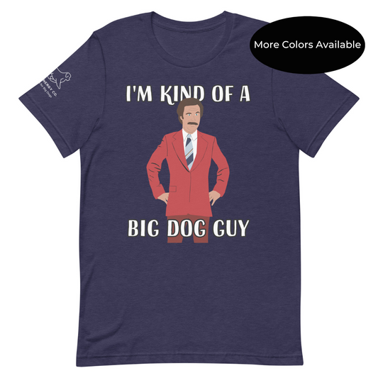 Unisex Big Dog Guy Tee