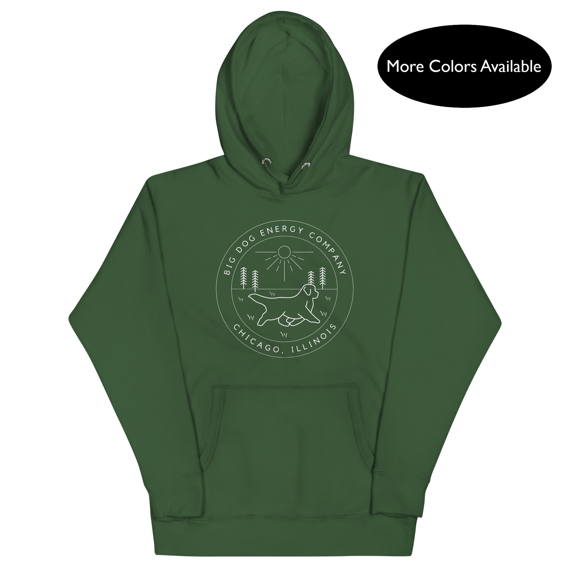 Forest green hoodie with the Big Dog Energy Company summer camp logo, which is white line art of the outline of a Newfoundland dog trotting through grass with primitive trees and a radiant sun in the background. All of this is encased by two concentric circles, with "Big Dog Energy Company, Chicago, Illinois" wrapped around the inside of the circles and surrounding the logo.