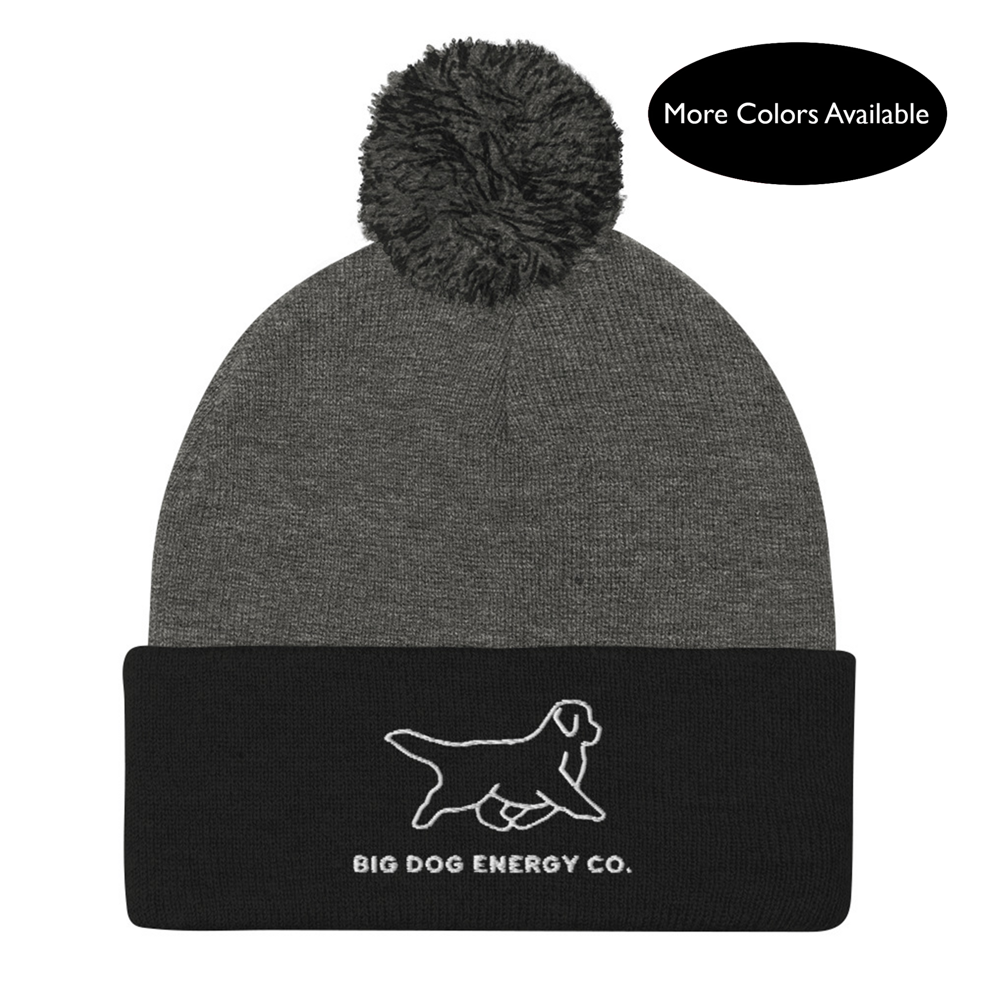Dark grey winter hat with grey and black pom and black cuff with Big Dog Energy Company logo