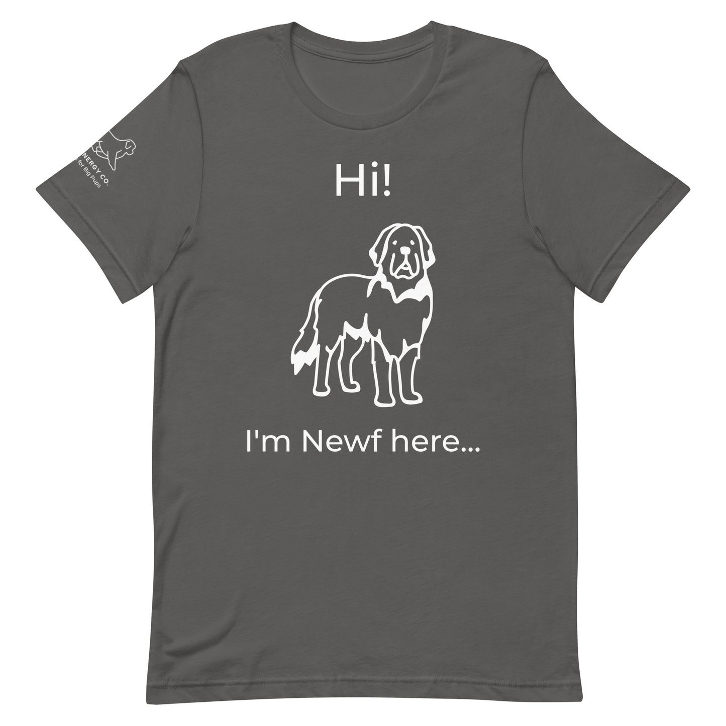 Unisex I'm Newf Here Tee
