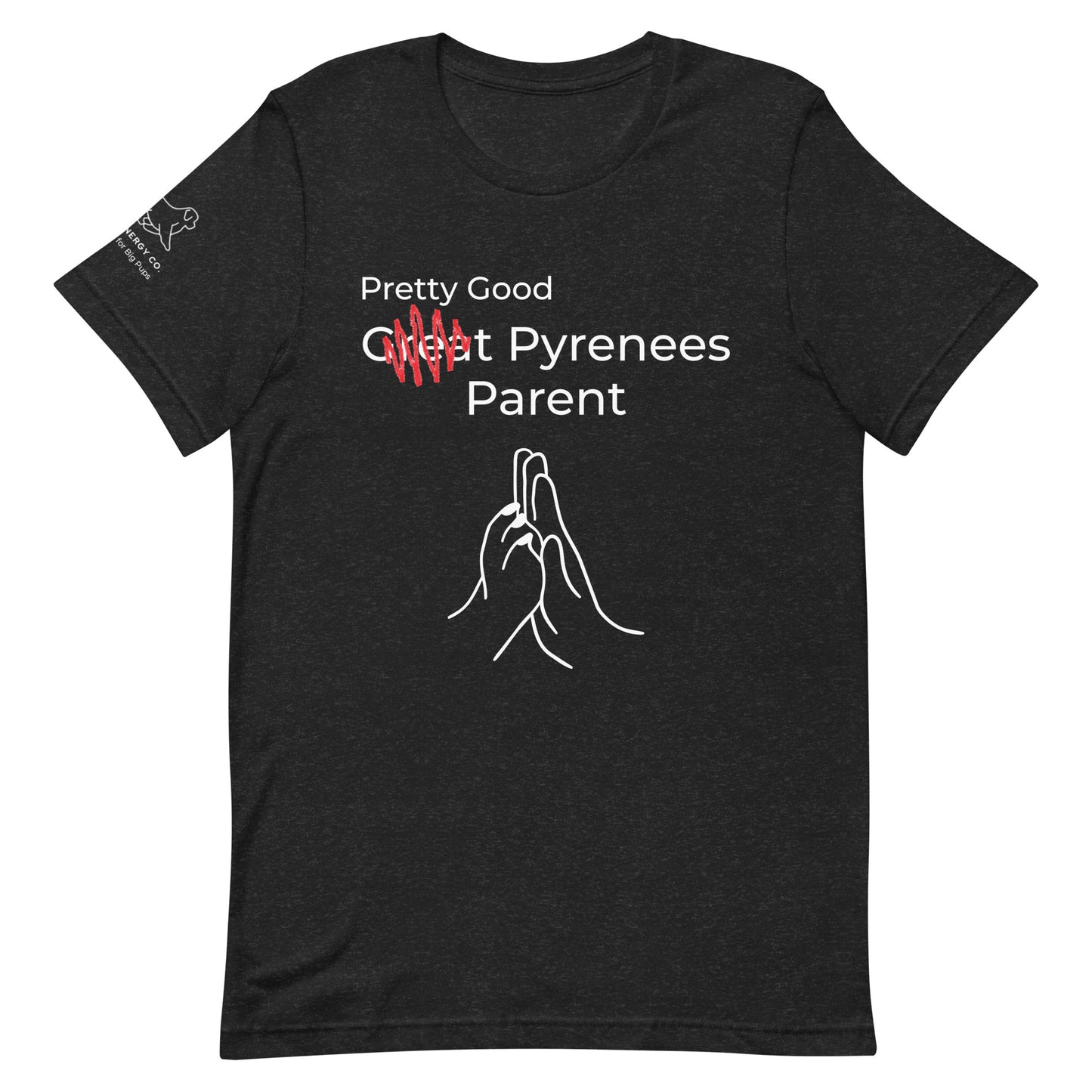 Unisex Pretty Good Pyr Parent Tee