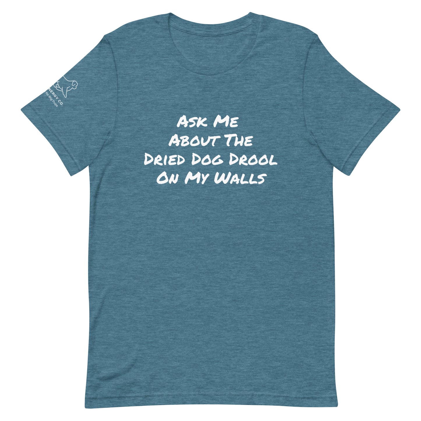 Unisex Dried Drool Tee