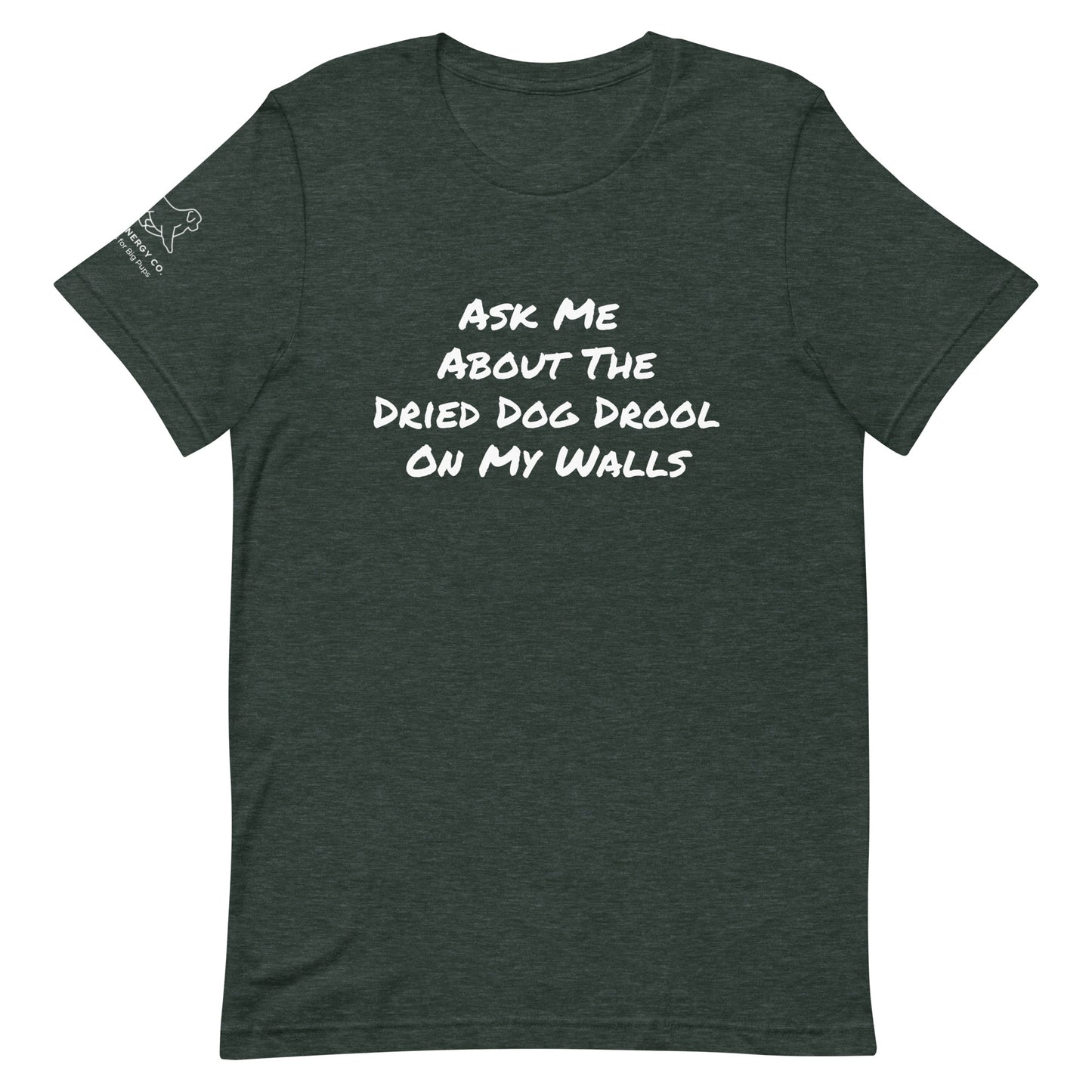 Unisex Dried Drool Tee