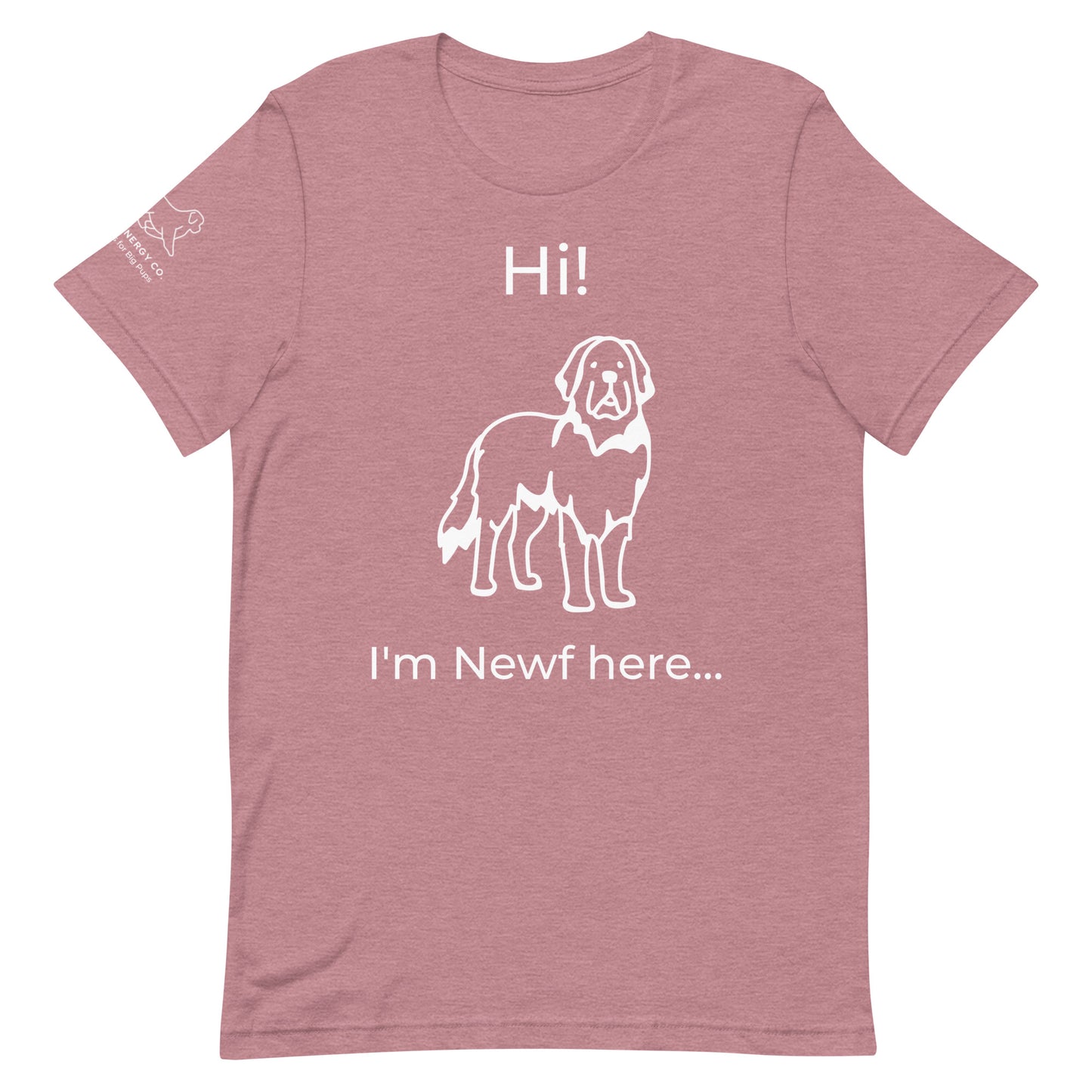 Unisex I'm Newf Here Tee