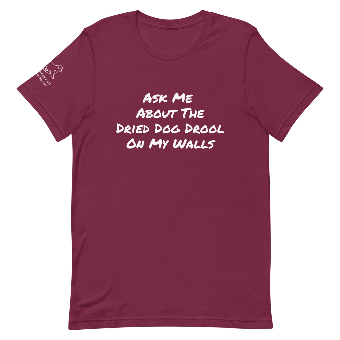 Unisex Dried Drool Tee