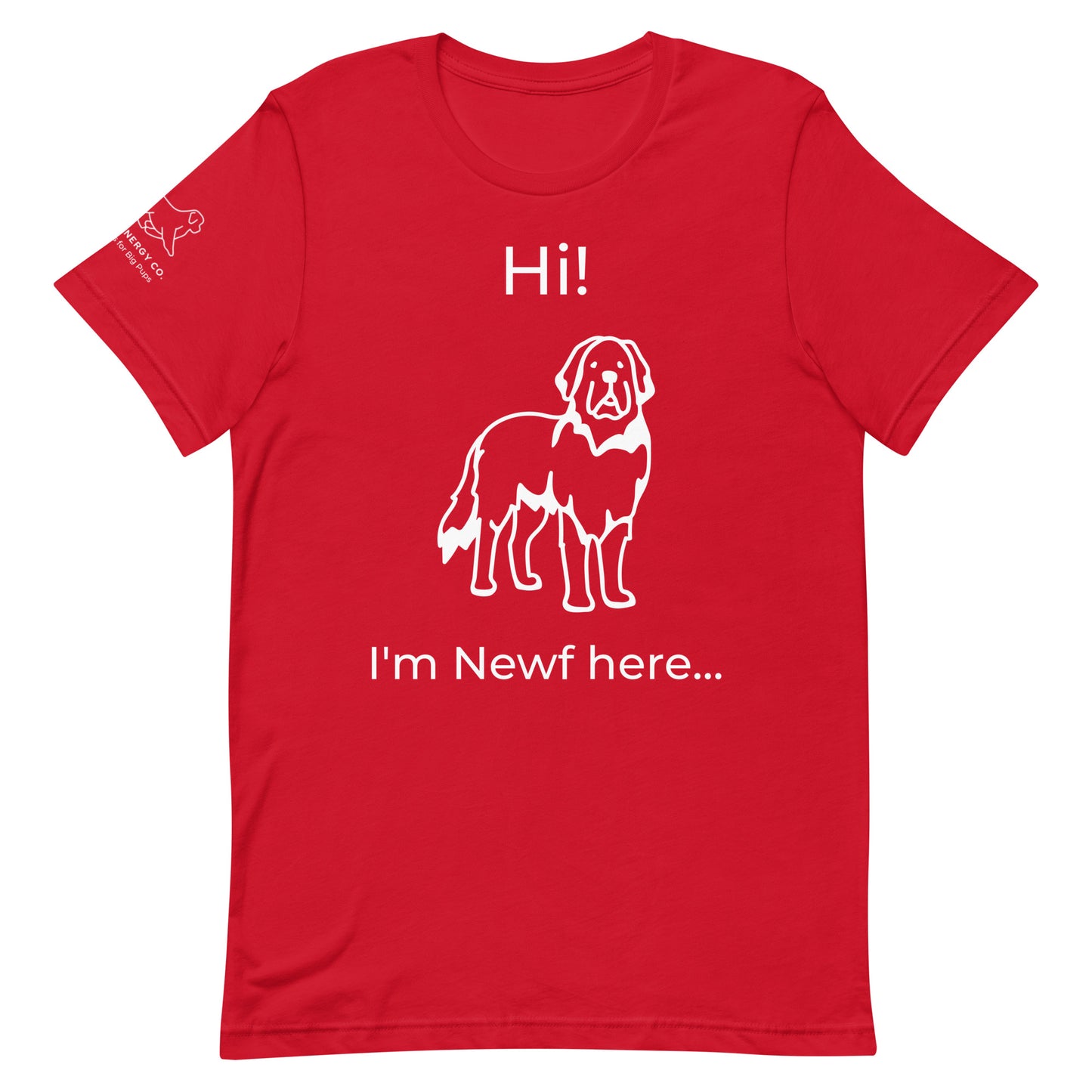 Unisex I'm Newf Here Tee
