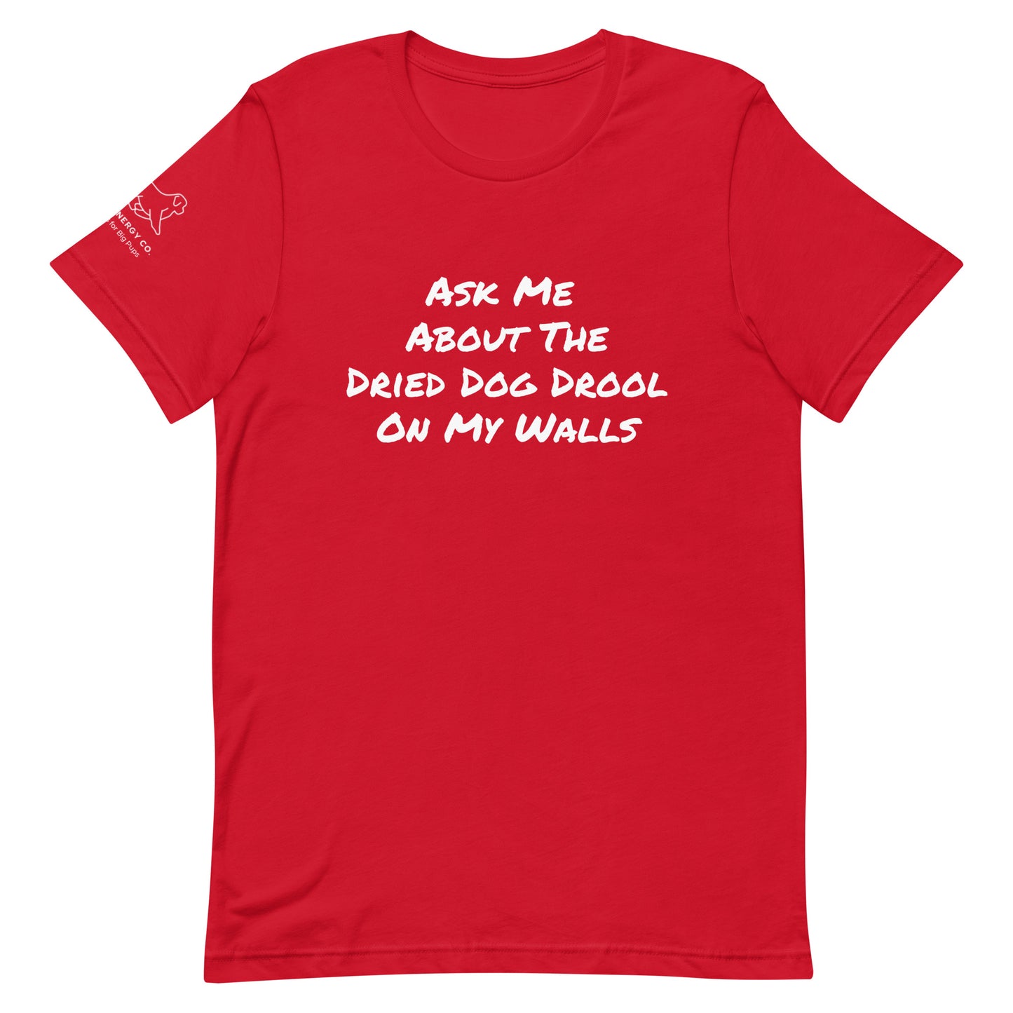 Unisex Dried Drool Tee