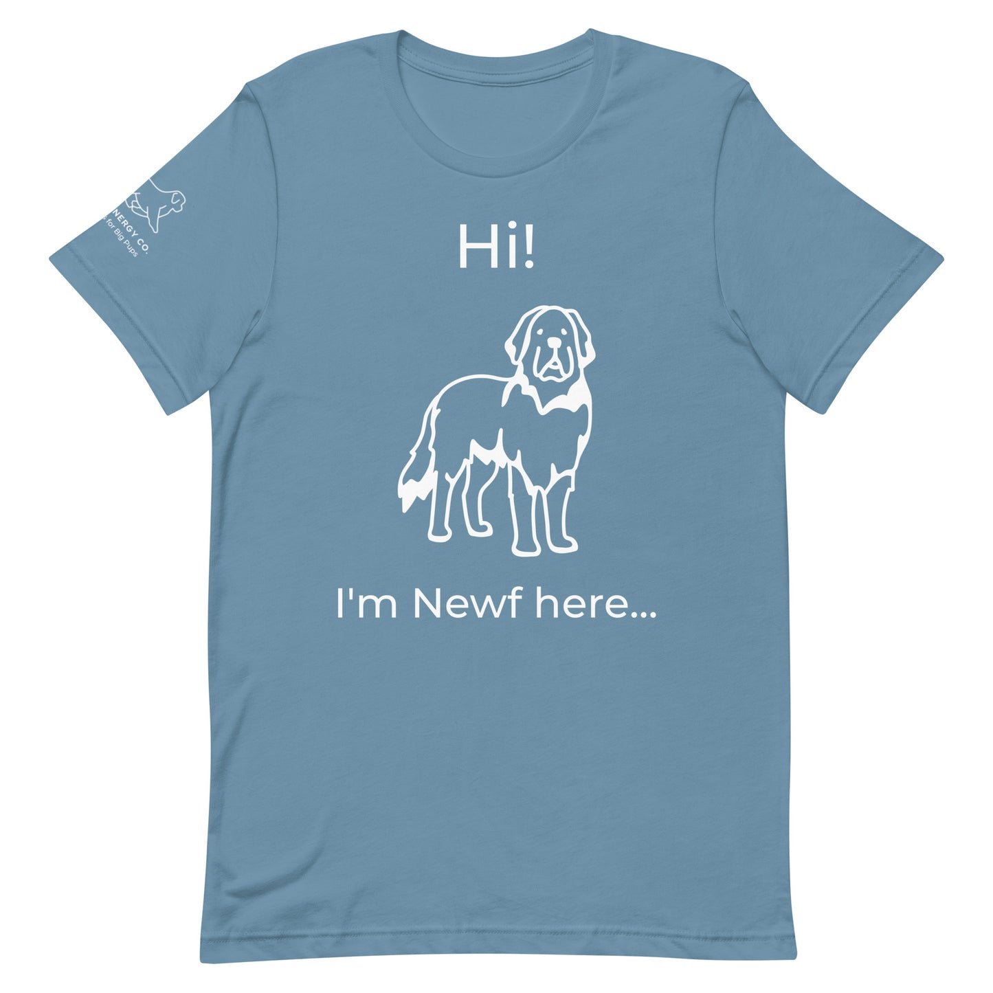 Unisex I'm Newf Here Tee