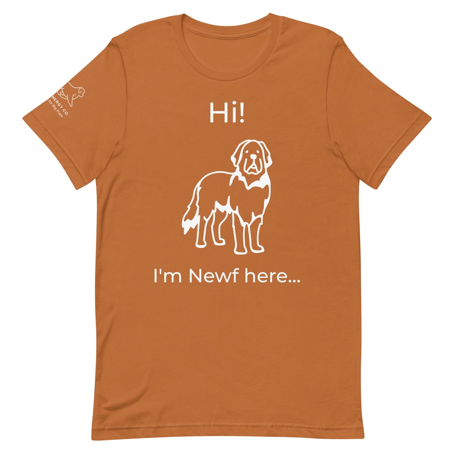 Unisex I'm Newf Here Tee