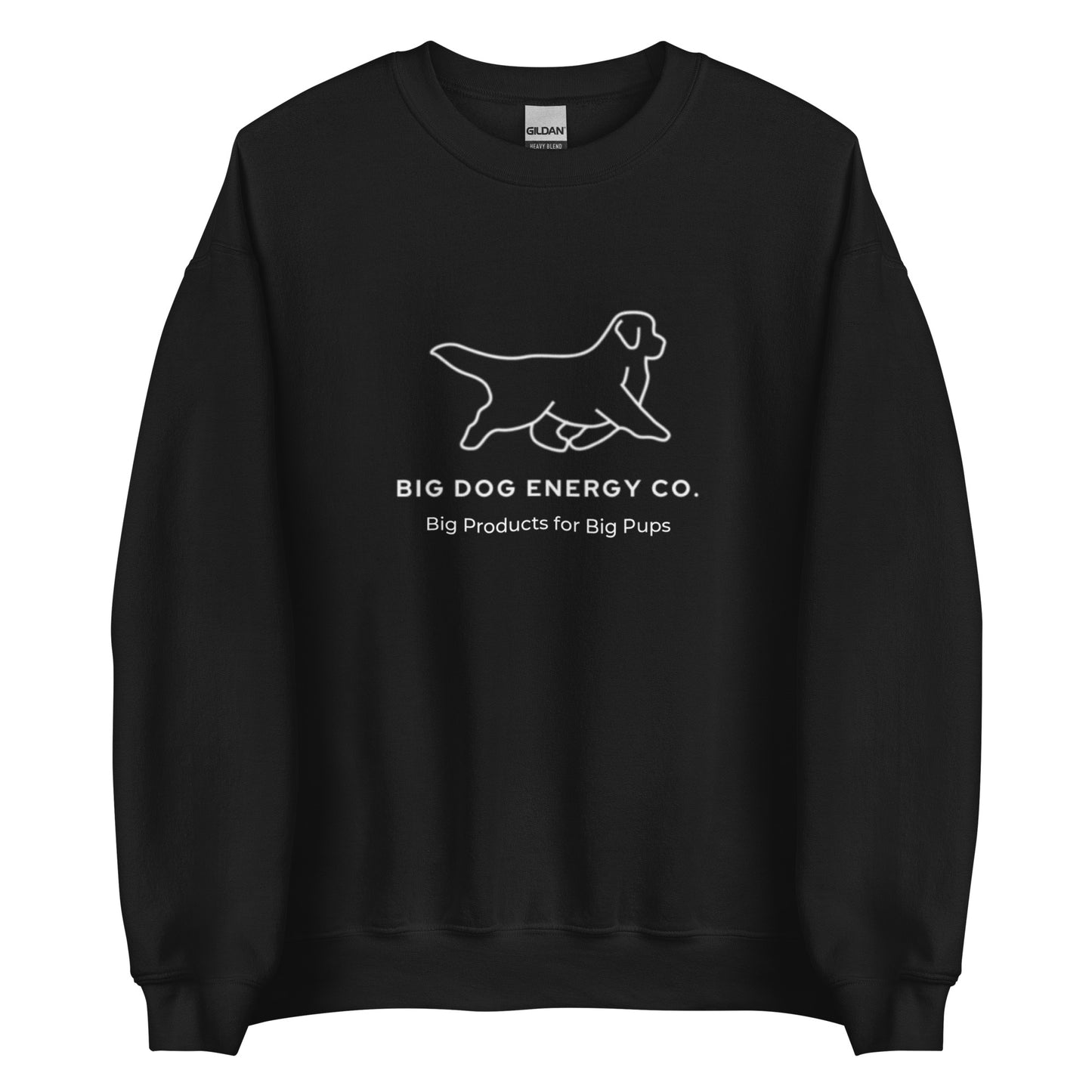 Black sweatshirt showing the white Big Dog Energy Company logo, which is a Newfoundland dog silhouette over the company name, with a smaller saying "Big Products for Big Pups" underneath the logo, also in white text.