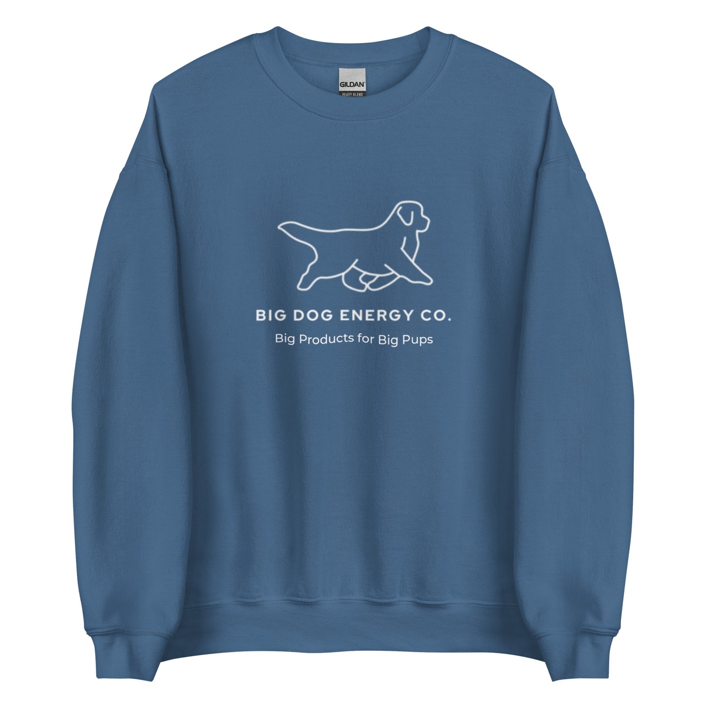 Indigo blue sweatshirt showing the white Big Dog Energy Company logo, which is a Newfoundland dog silhouette over the company name, with a smaller saying "Big Products for Big Pups" underneath the logo, also in white text.