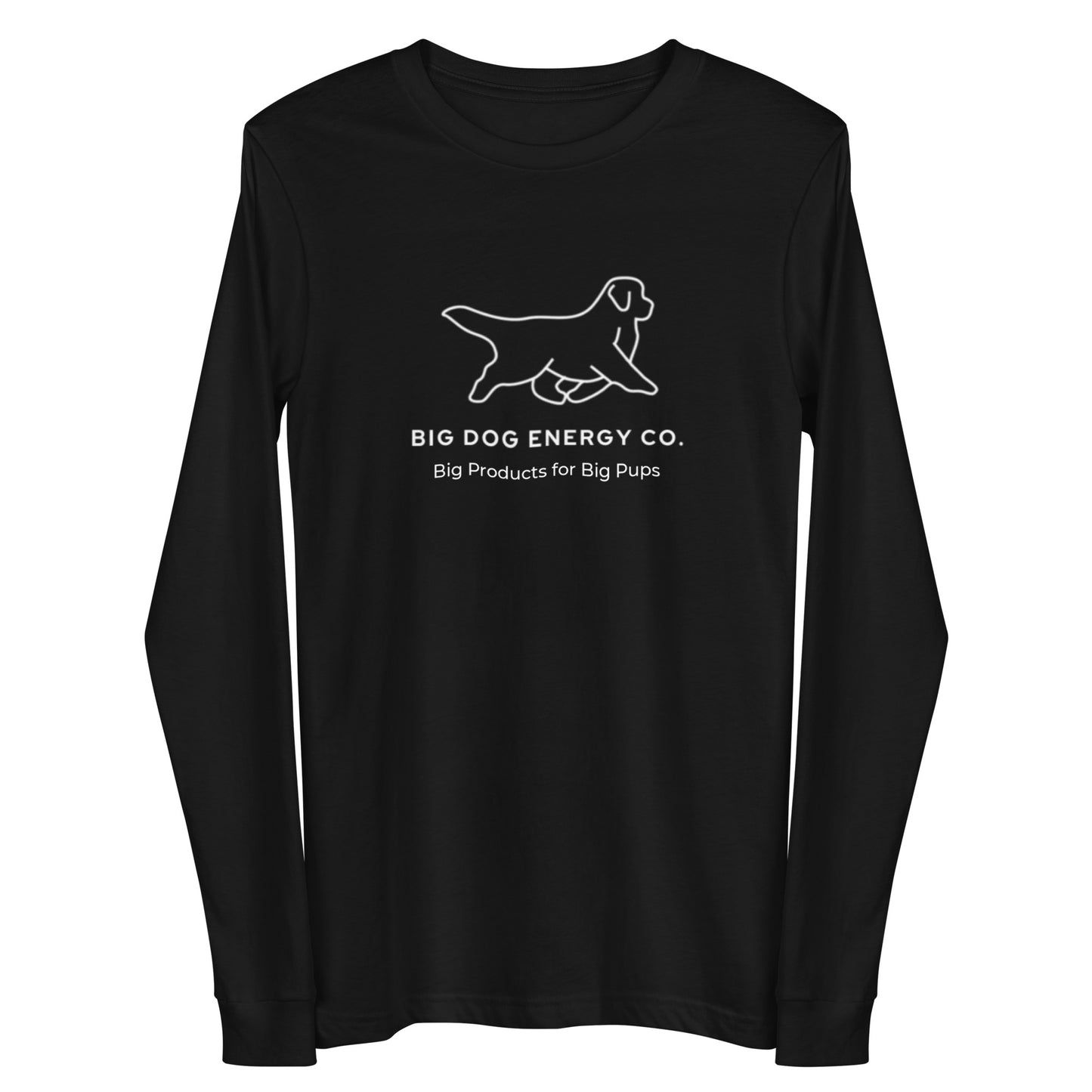 Black long sleeve t-shirt showing the white Big Dog Energy Company logo, which is a Newfoundland dog silhouette over the company name, with a smaller saying "Big Products for Big Pups" underneath the logo, also in white text.