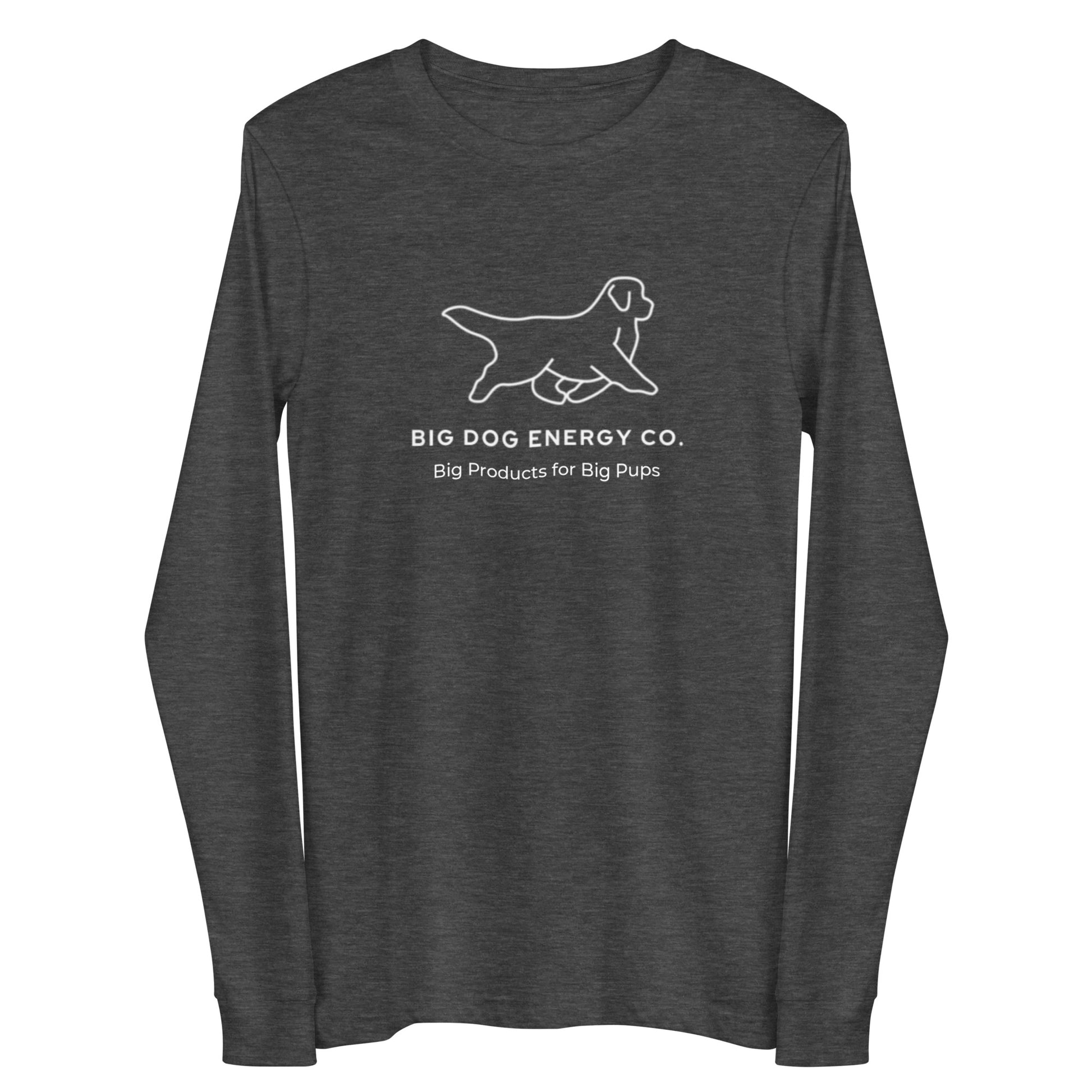 Dark grey heather long sleeve t-shirt showing the white Big Dog Energy Company logo, which is a Newfoundland dog silhouette over the company name, with a smaller saying "Big Products for Big Pups" underneath the logo, also in white text.