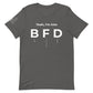 Unisex BFD Tee