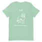 Unisex I'm Newf Here Tee