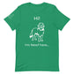Unisex I'm Newf Here Tee