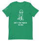Unisex Ain't Too Proud Tee