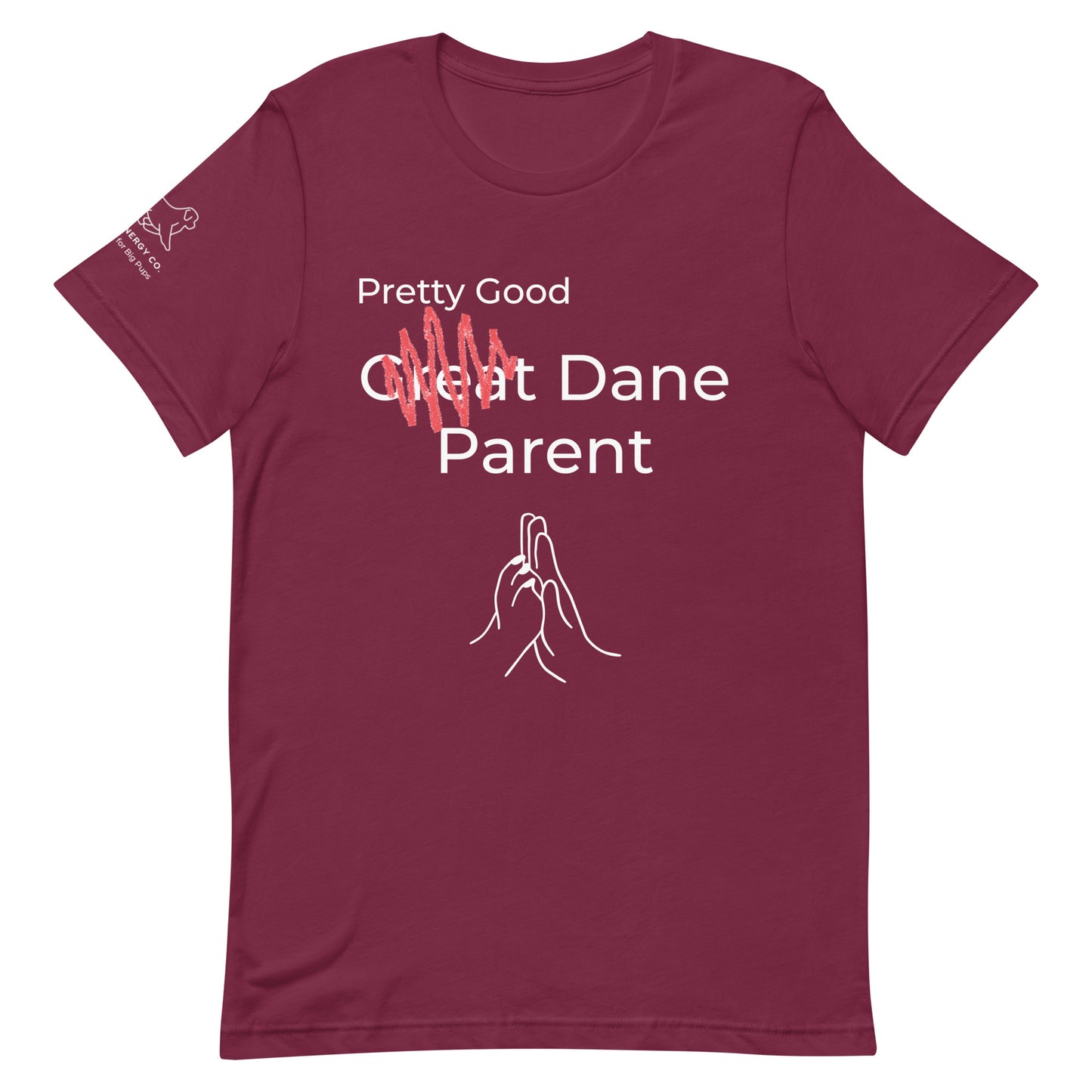 Unisex Pretty Good Dane Parent Tee