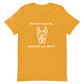 Unisex Dane'd If You Do Tee