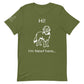 Unisex I'm Newf Here Tee