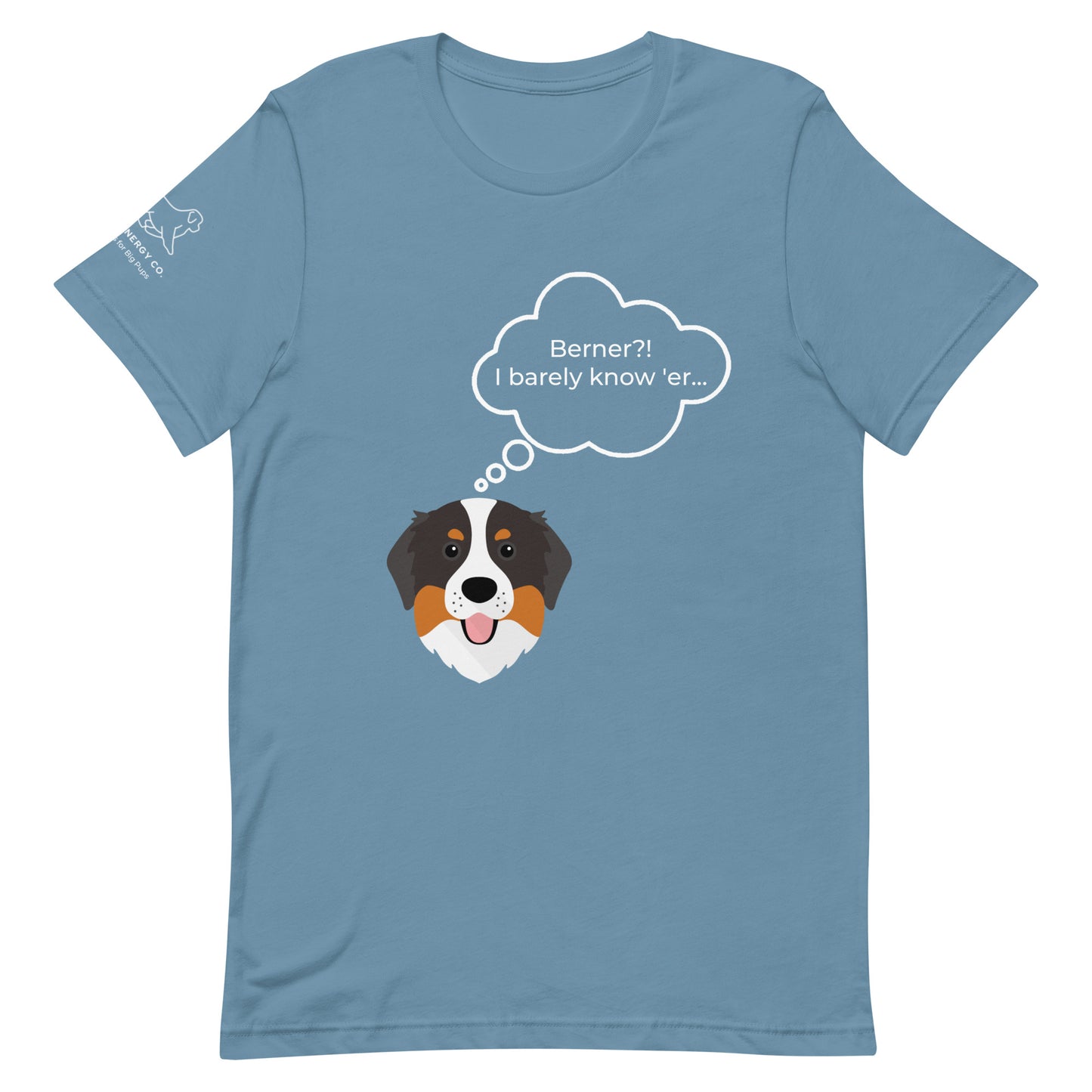 Unisex Berner?! Tee