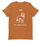 Unisex I'm Newf Here Tee