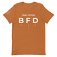 Unisex BFD Tee